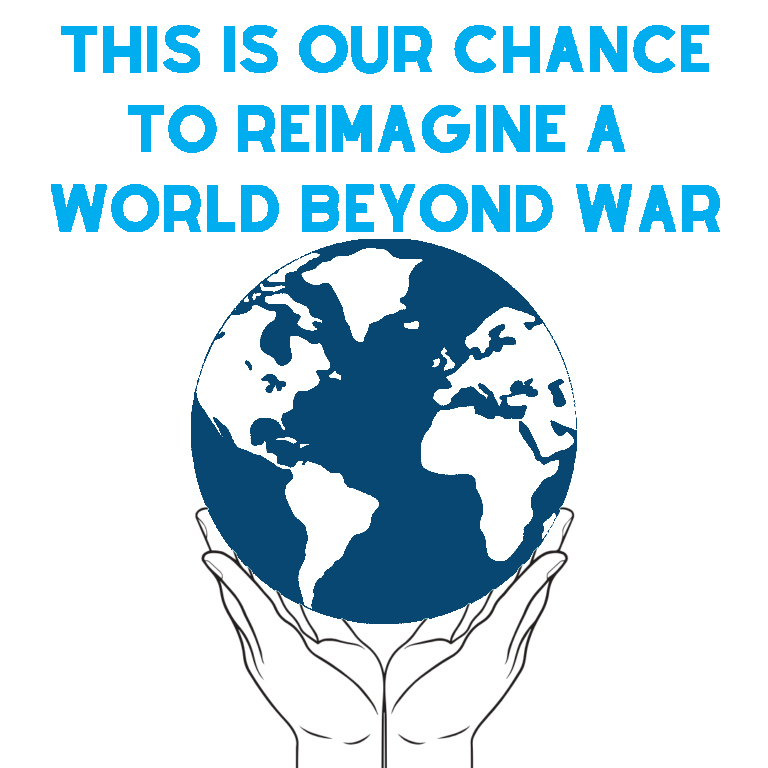 This is your chance to reimagine a world beyond war
